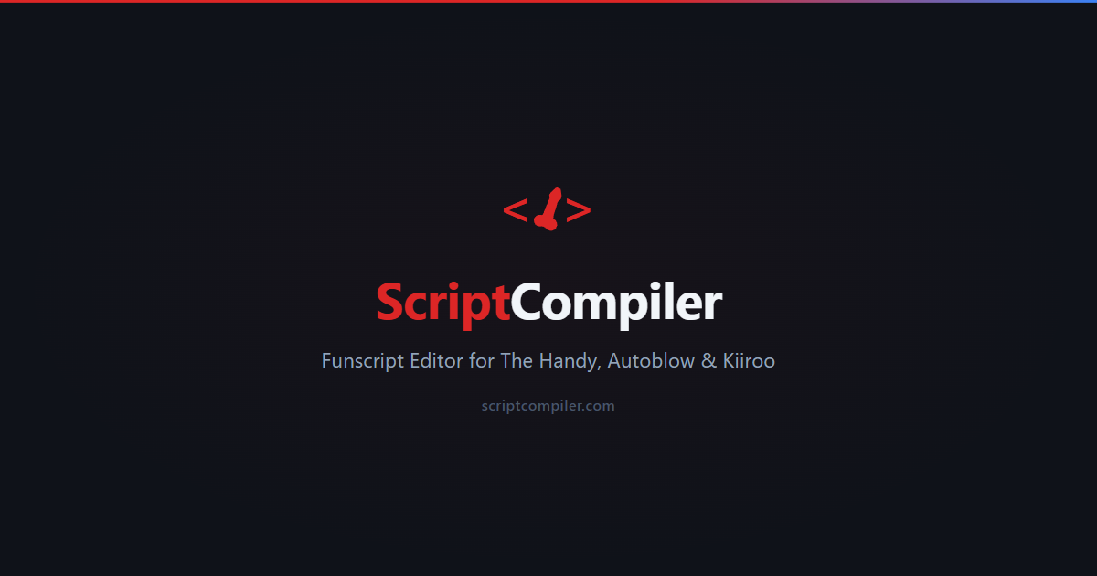 ScriptCompiler Docs - Funscript Editor for The Handy, Autoblow ...